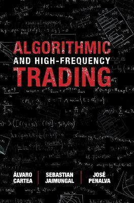 Algorithmic and High-Frequency Trading(English, Hardcover, Cartea Alvaro)
