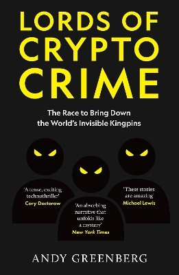 Lords of Crypto Crime(English, Paperback, Greenberg Andy)