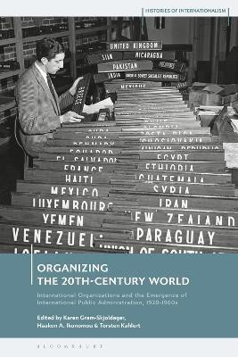 Organizing the 20th-Century World(English, Electronic book text, unknown)