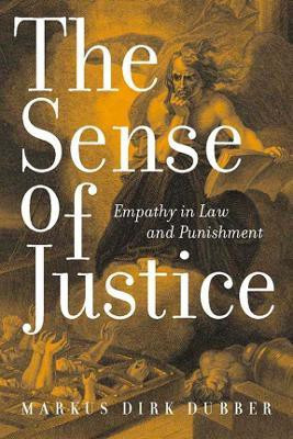 The Sense of Justice(English, Hardcover, Dubber Markus Dirk)