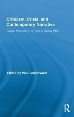 Criticism, Crisis, and Contemporary Narrative(English, Hardcover, unknown)