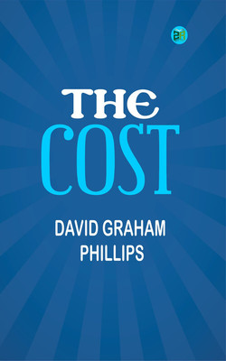 The Cost(Paperback, David Graham Phillips)