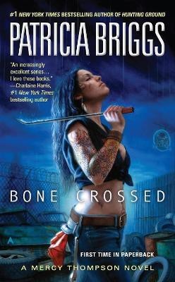 Bone Crossed(English, Paperback, Briggs Patricia)