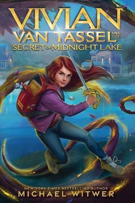 Vivian Van Tassel and the Secret of Midnight Lake(English, Paperback, Witwer Michael)