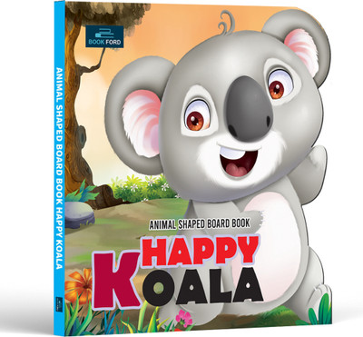 Happy Koala Animal Shaped Story Board Book - Engaging and Educational Stories for Kids 3 to 8 Years.(Hardcover, BOOKFORD PUBLICATIONS PVT. LTD.)