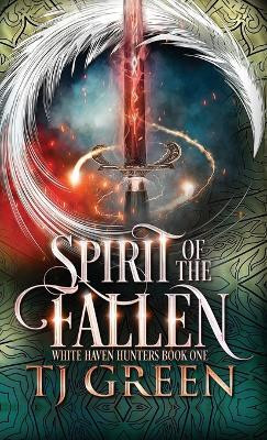 Spirit of the Fallen(English, Hardcover, Green Tj)