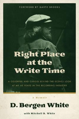 Right Place at the Write Time(English, Paperback, White D Bergen)