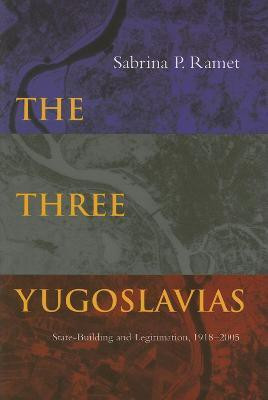 The Three Yugoslavias(English, Hardcover, Ramet Sabrina P.)