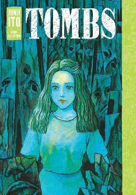 Tombs: Junji Ito Story Collection(English, Hardcover, Ito Junji)