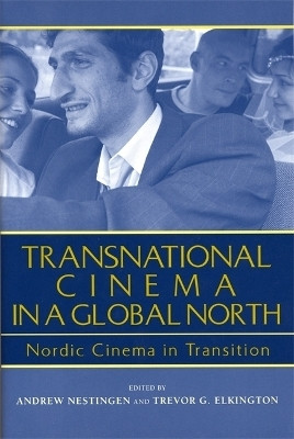 Transnational Cinema in a Global North(English, Paperback, unknown)
