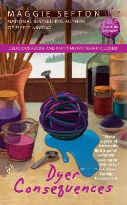 Dyer Consequences(English, Paperback, Sefton Maggie)