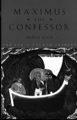 Maximus the Confessor(English, Paperback, Louth Andrew)