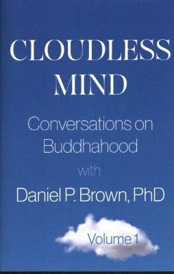 Cloudless Mind - Volume 1(English, Paperback, Brown Daniel P.)