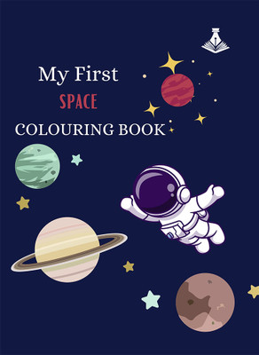 My First Space Colouring Book(Hardcover, Arushi Publications)
