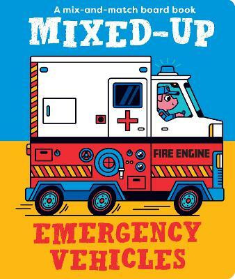 Mixed-Up Emergency Vehicles(English, Hardcover, Wilson Spencer)