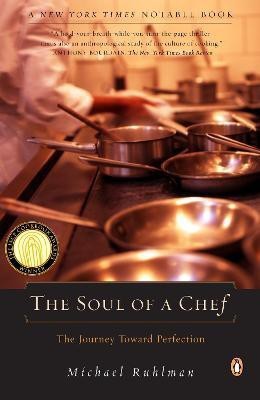 The Soul of a Chef(English, Paperback, Ruhlman Michael)