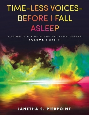 Time-Less Voices - Before I Fall Asleep(English, Paperback, Pierpoint Janetha S)