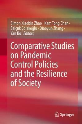Comparative Studies on Pandemic Control Policies and the Resilience of Society(English, Hardcover, unknown)