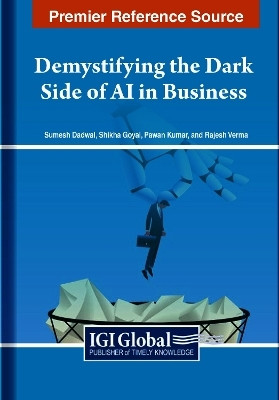 Demystifying the Dark Side of AI in Business(English, Electronic book text, unknown)