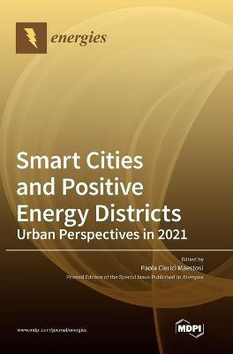 Smart Cities and Positive Energy Districts Urban Perspectives in 2021(English, Hardcover, unknown)