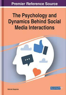 The Psychology and Dynamics Behind Social Media Interactions(English, Hardcover, unknown)