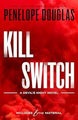 Kill Switch(Paperback, Penelope Douglas)