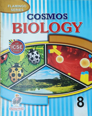 COSMOS BIOLOGY CLASS 8(kolkata, FLAMINGO BOOKS)