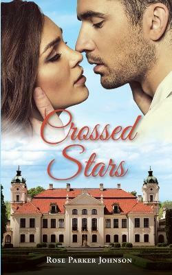 Crossed Stars(English, Paperback, Parker Johnson Rose)