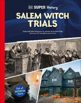 DK Super History Salem Witch Trials(English, Hardcover, DK)