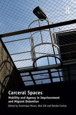 Carceral Spaces(English, Paperback, Gill Nick)