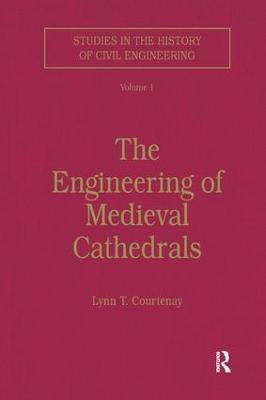 The Engineering of Medieval Cathedrals(English, Paperback, Courtenay Lynn)
