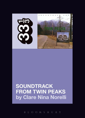 Angelo Badalamenti's Soundtrack from Twin Peaks(English, Paperback, Norelli Clare Nina)