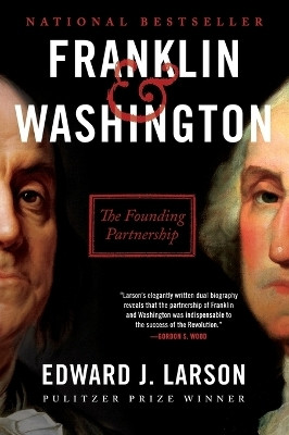 Franklin & Washington(English, Paperback, Larson Edward J.)