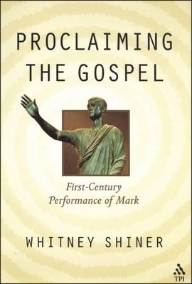 Proclaiming the Gospel(English, Paperback, Shiner Whitney)