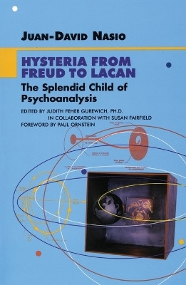 Hysteria from Freud to Lacan(English, Paperback, Nasio Juan-David)