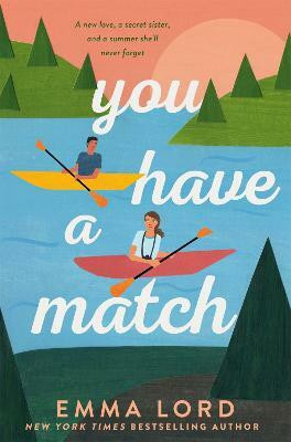 You Have A Match(English, Paperback, Lord Emma)