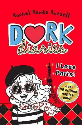 Dork Diaries: I Love Paris!: Volume 15(English, Paperback, Russell Rachel Renee)