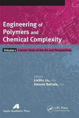 Engineering of Polymers and Chemical Complexity, Volume I(English, Paperback, unknown)