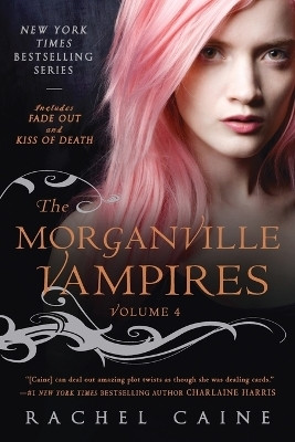 The Morganville Vampires, Volume 4(English, Paperback, Caine Rachel)