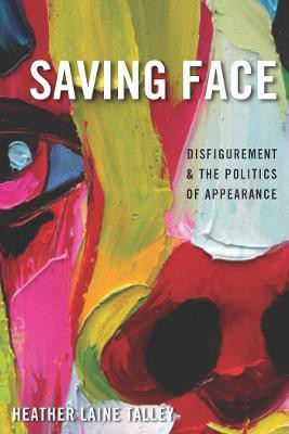 Saving Face(English, Electronic book text, Talley Heather Laine)