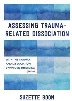 Assessing Trauma-Related Dissociation(English, Paperback, Boon Suzette)