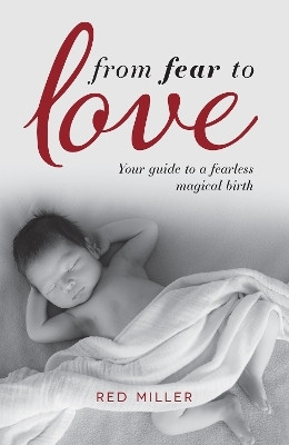 From Fear to Love(English, Paperback, Miller Red)