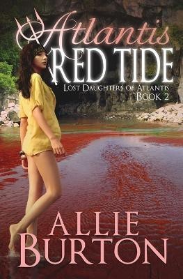 Atlantis Red Tide(English, Paperback, Burton Allie)