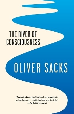 The River of Consciousness(English, Paperback, Sacks Oliver)