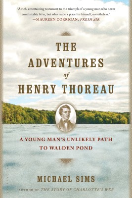 The Adventures of Henry Thoreau(English, Paperback, Sims Michael)