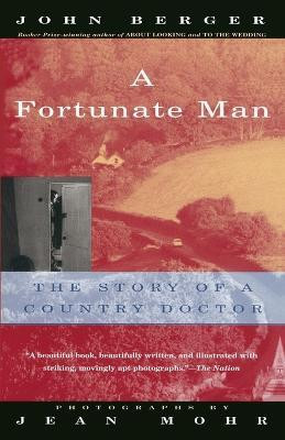 A Fortunate Man(English, Paperback, Berger John)