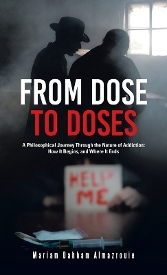 From Dose to Doses(English, Hardcover, Almazrouie Mariam Dahham)