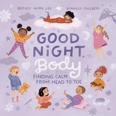 Good Night, Body(English, Hardcover, Lee Britney Winn)
