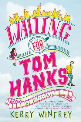 Waiting For Tom Hanks(English, Paperback, Winfrey Kerry)