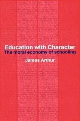 Education with Character(English, Paperback, Arthur James)